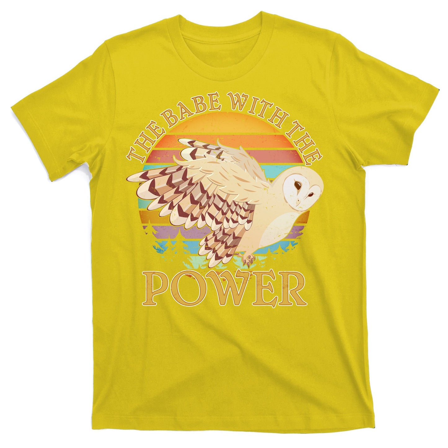 The Babe With The Power T-Shirt