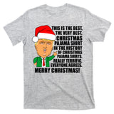The Best Christmas Pajama Shirt Ever Everyone Agrees Donald Trump T-Shirt