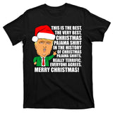 The Best Christmas Pajama Shirt Ever Everyone Agrees Donald Trump T-Shirt
