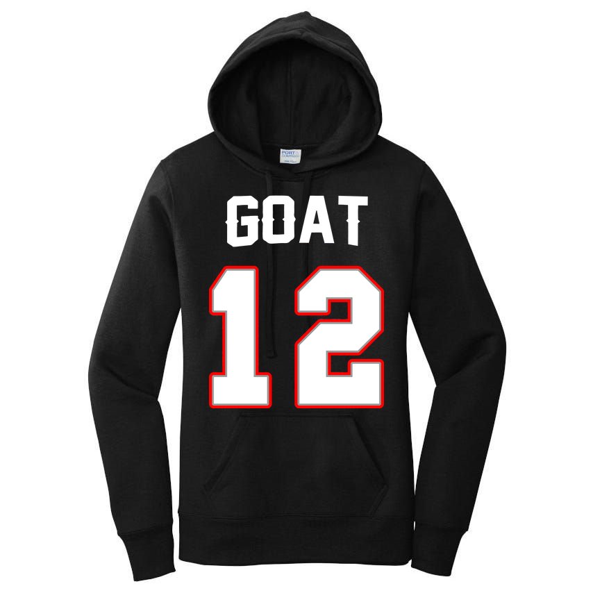 The Goat #12 Jersey 5 Time Champ New England Football Women's Pullover Hoodie