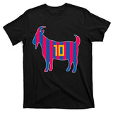 The Goat Messi 10 Greatest Of All Time T-Shirt