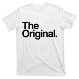 The Original  T-Shirt