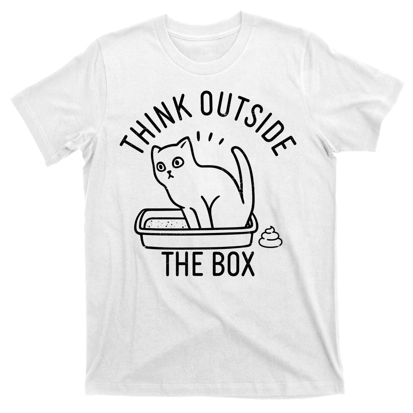 Think Outside The Box Cat Poop T-Shirt