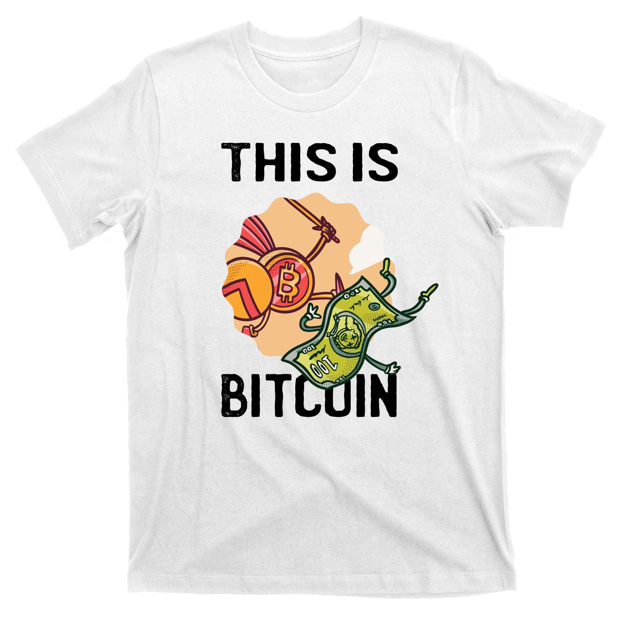 This Is Bitcoin T-Shirt