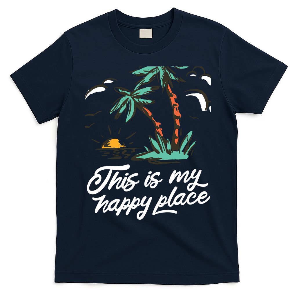 This Is My Happy Place Summer Life T-Shirt
