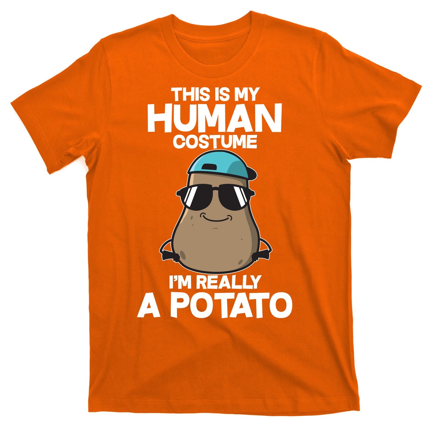 This Is My Human Costume I'm Really A Potato T-Shirt