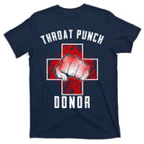 Throat Punch Donor Boxing Fan T-Shirt
