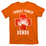 Throat Punch Donor Boxing Fan T-Shirt