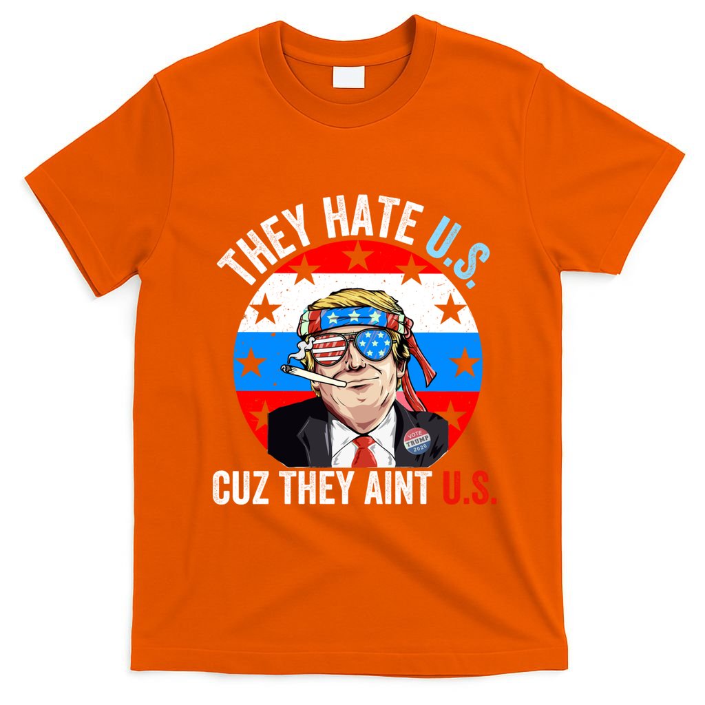 They Hate Us Cuz They Aint Us Funny 4th Of July USA Flag T-Shirt