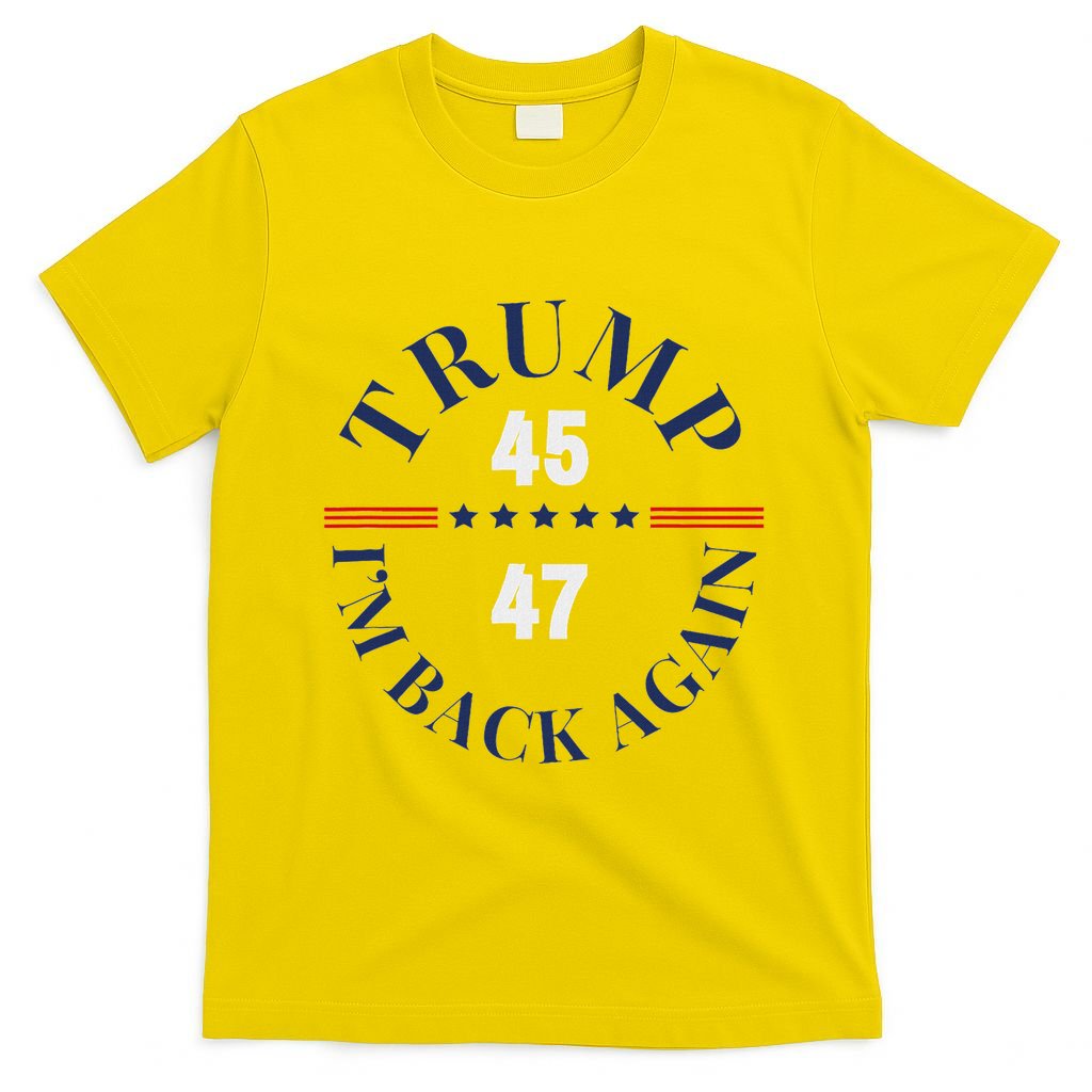 Trump IM Back Again T-Shirt