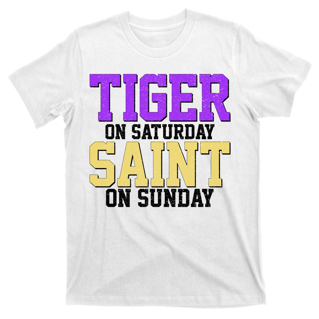 Tiger On Saturday Saint On Sunday Louisiana Football T-Shirt
