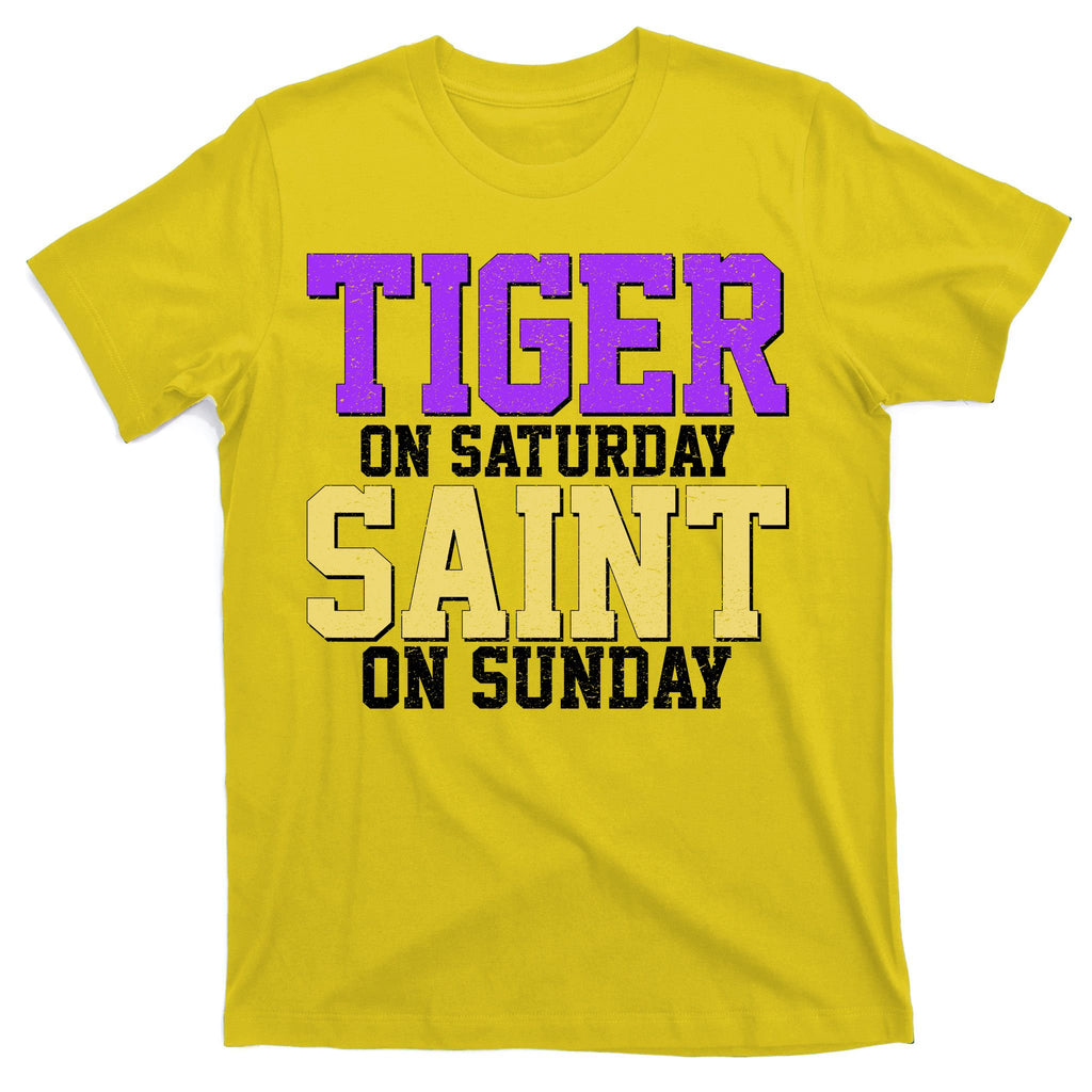 Tiger On Saturday Saint On Sunday Louisiana Football T-Shirt