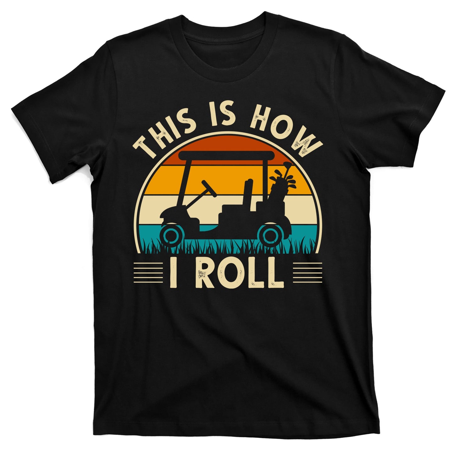 This Is How I Roll Retro Golf Lover T-Shirt