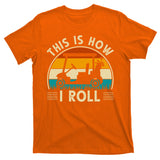 This Is How I Roll Retro Golf Lover T-Shirt