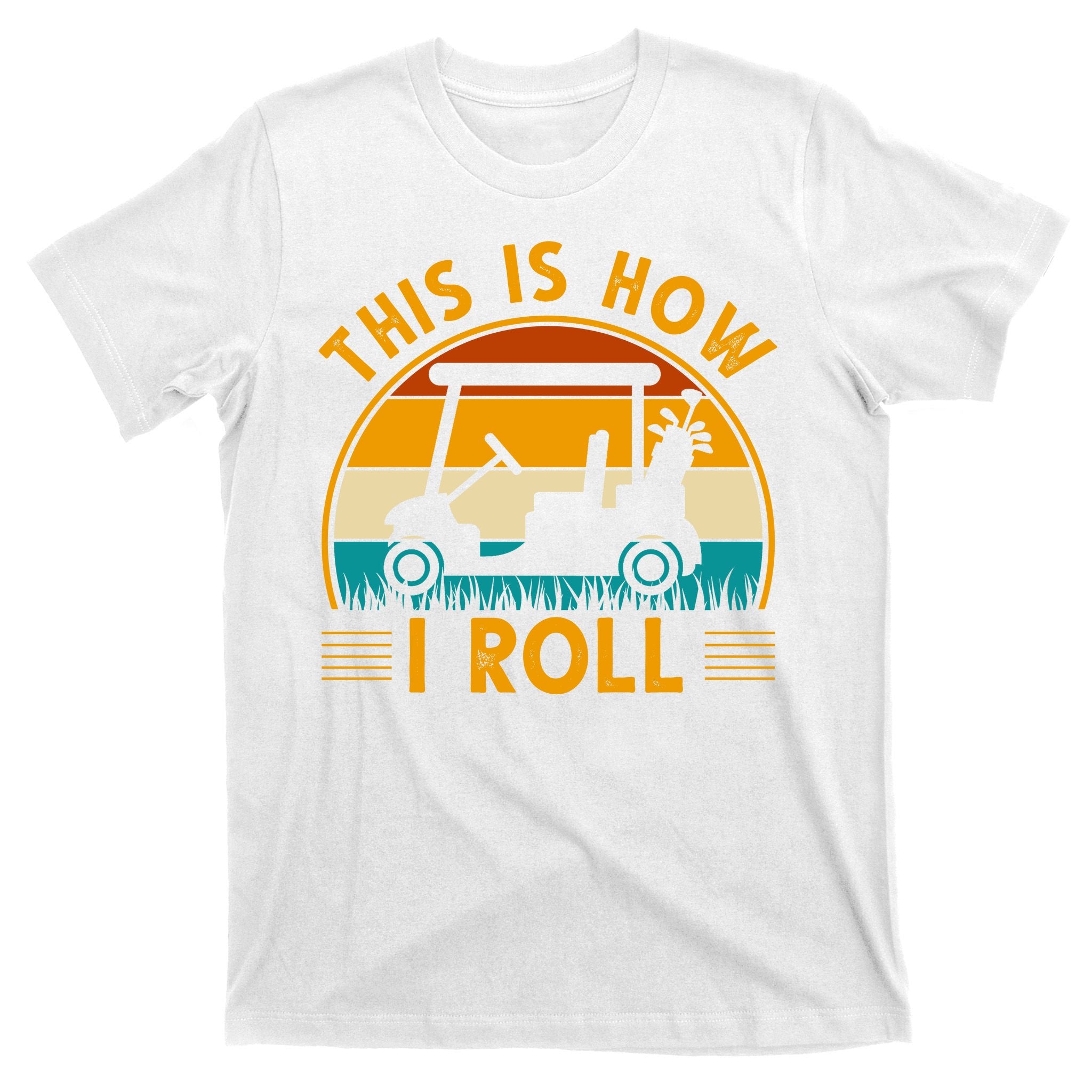 This Is How I Roll Retro Golf Lover T-Shirt