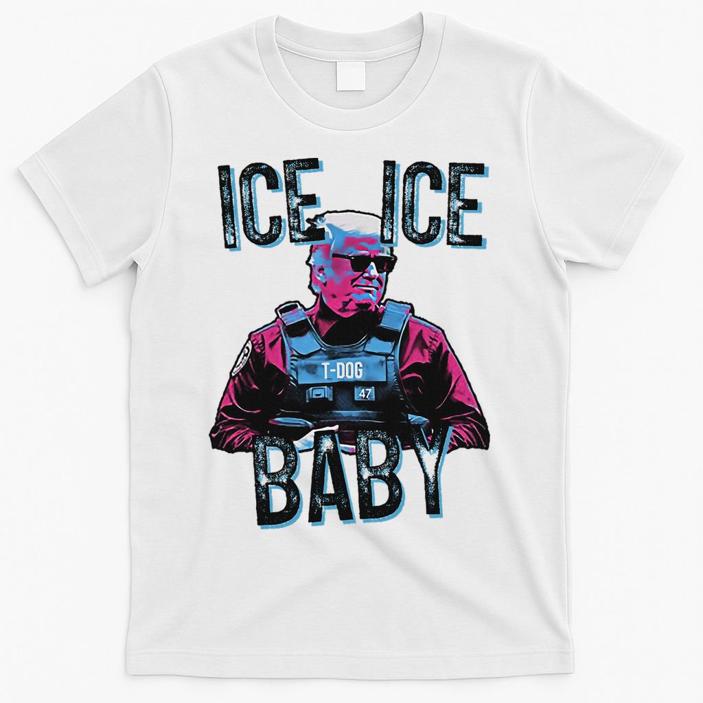 Trump Ice Ice Baby T-Shirt