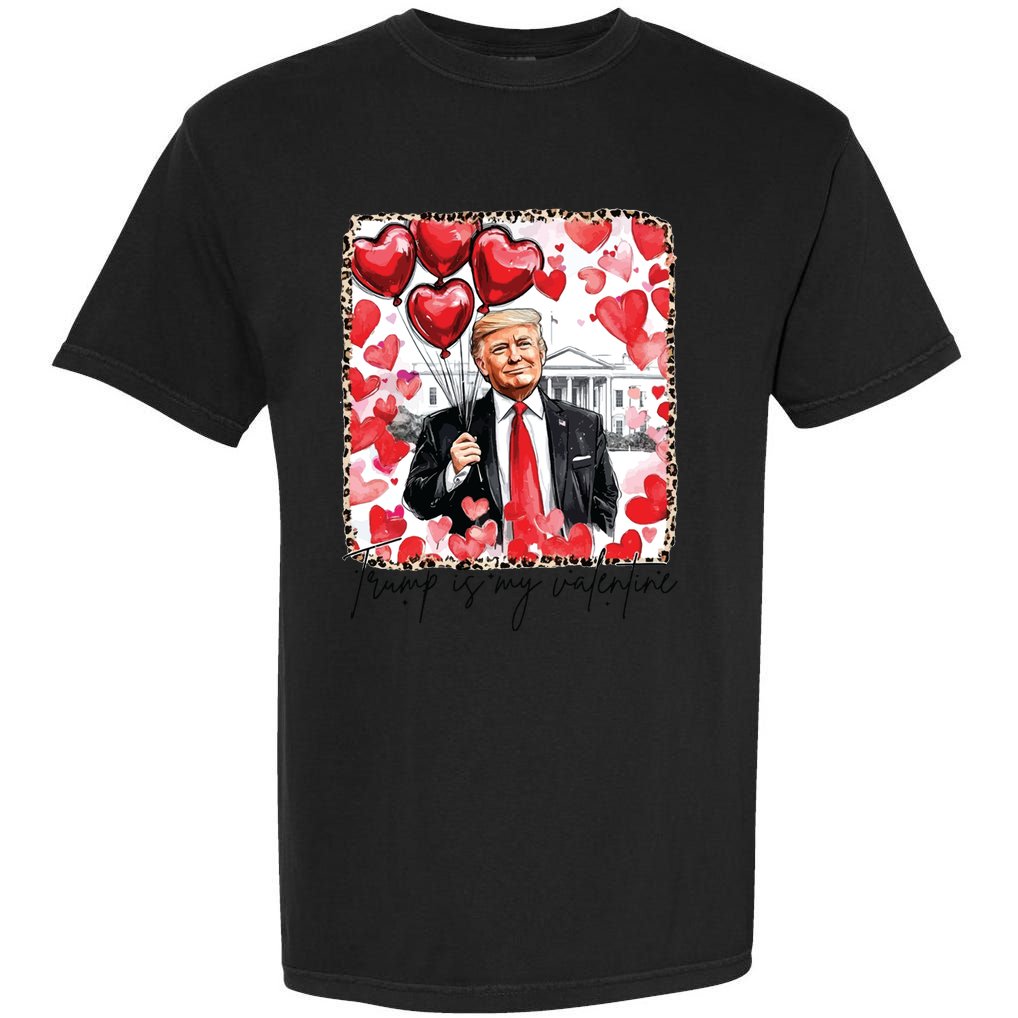 Trump Is My Valentine Retro Valentines Funny Trump Garment-Dyed Heavyweight T-Shirt