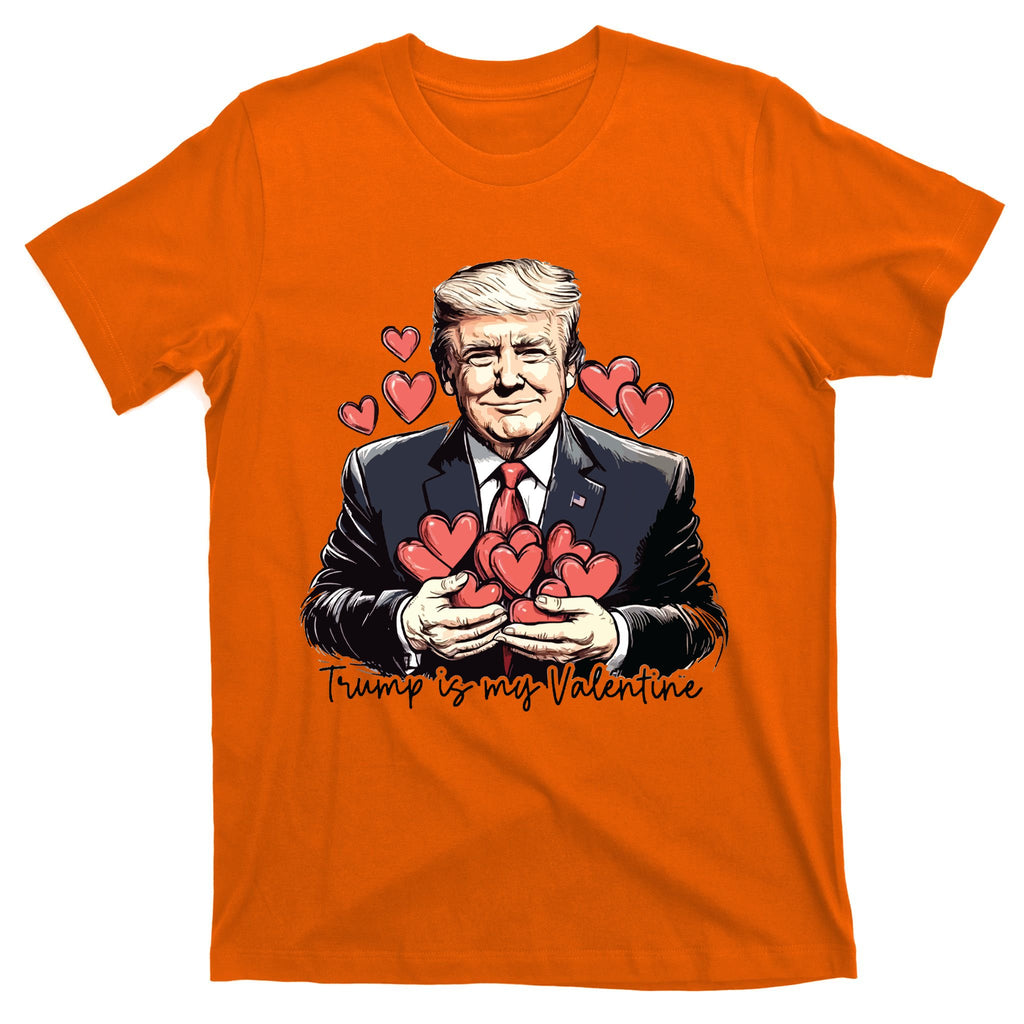 Trump Is My Valentine T-Shirt