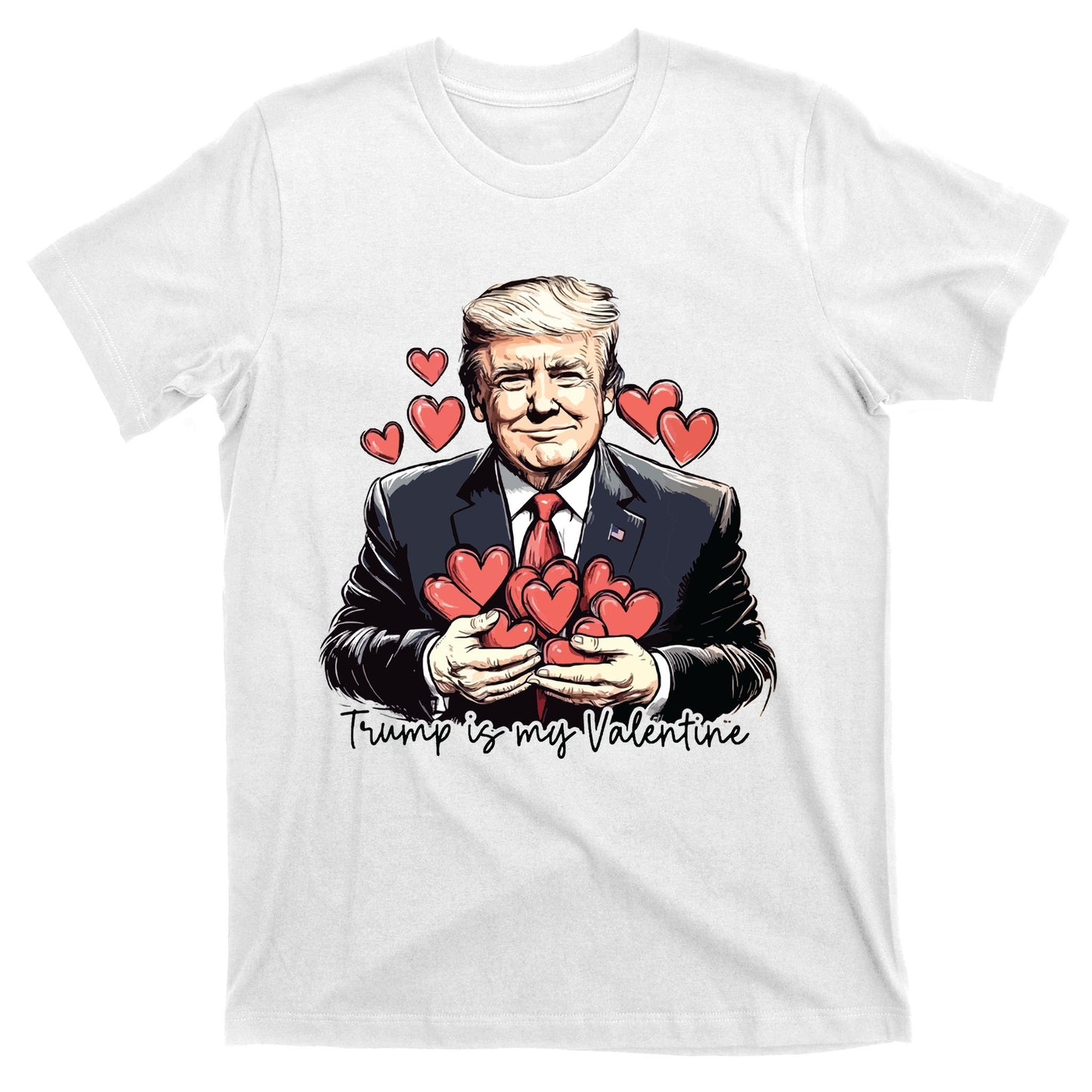 Trump Is My Valentine T-Shirt