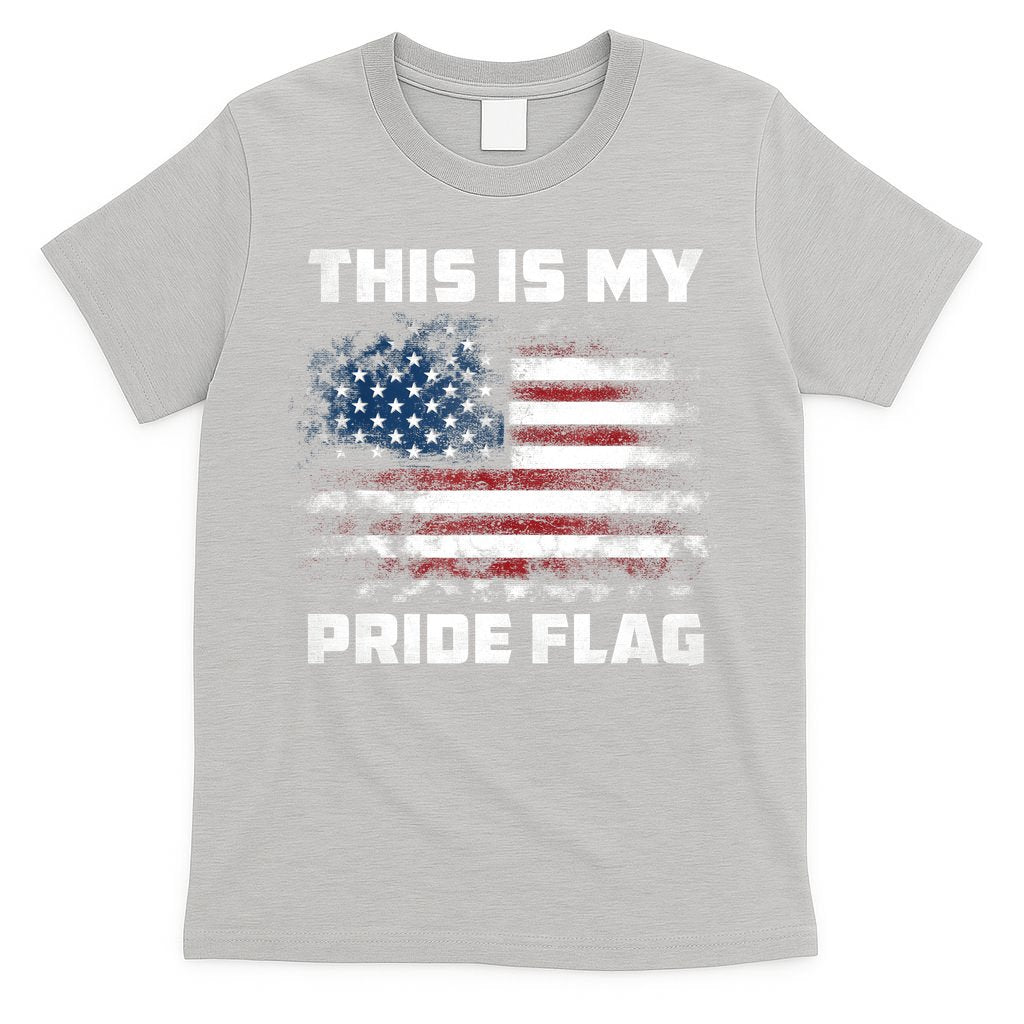 This Is My Pride Flag USA American 4th Of July Patriotic T-Shirt