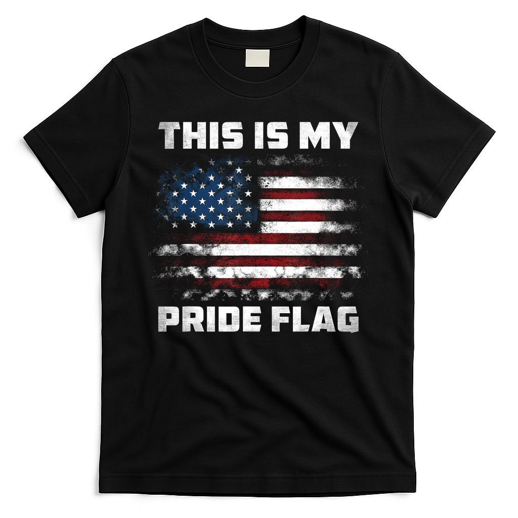 This Is My Pride Flag USA American 4th Of July Patriotic T-Shirt