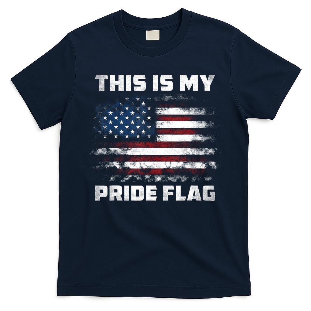 This Is My Pride Flag USA American 4th Of July Patriotic T-Shirt