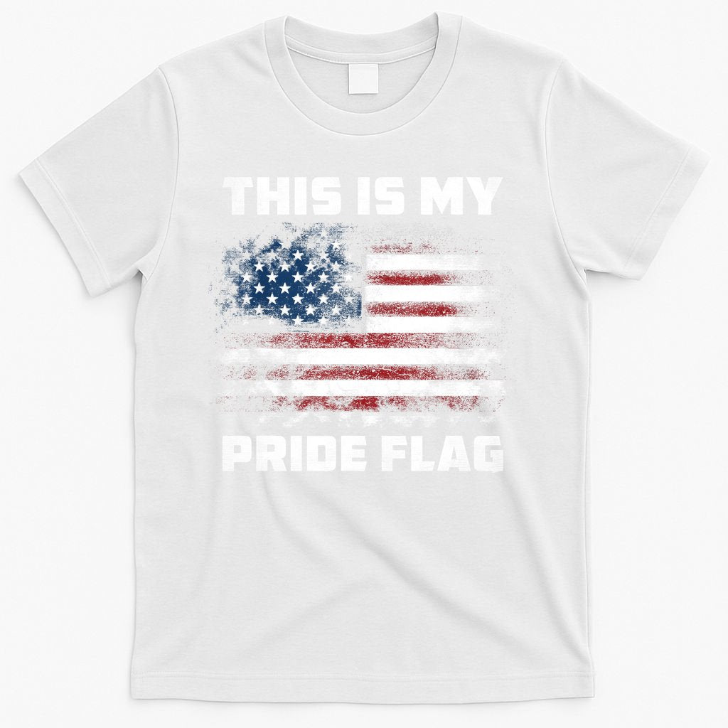 This Is My Pride Flag USA American 4th Of July Patriotic T-Shirt