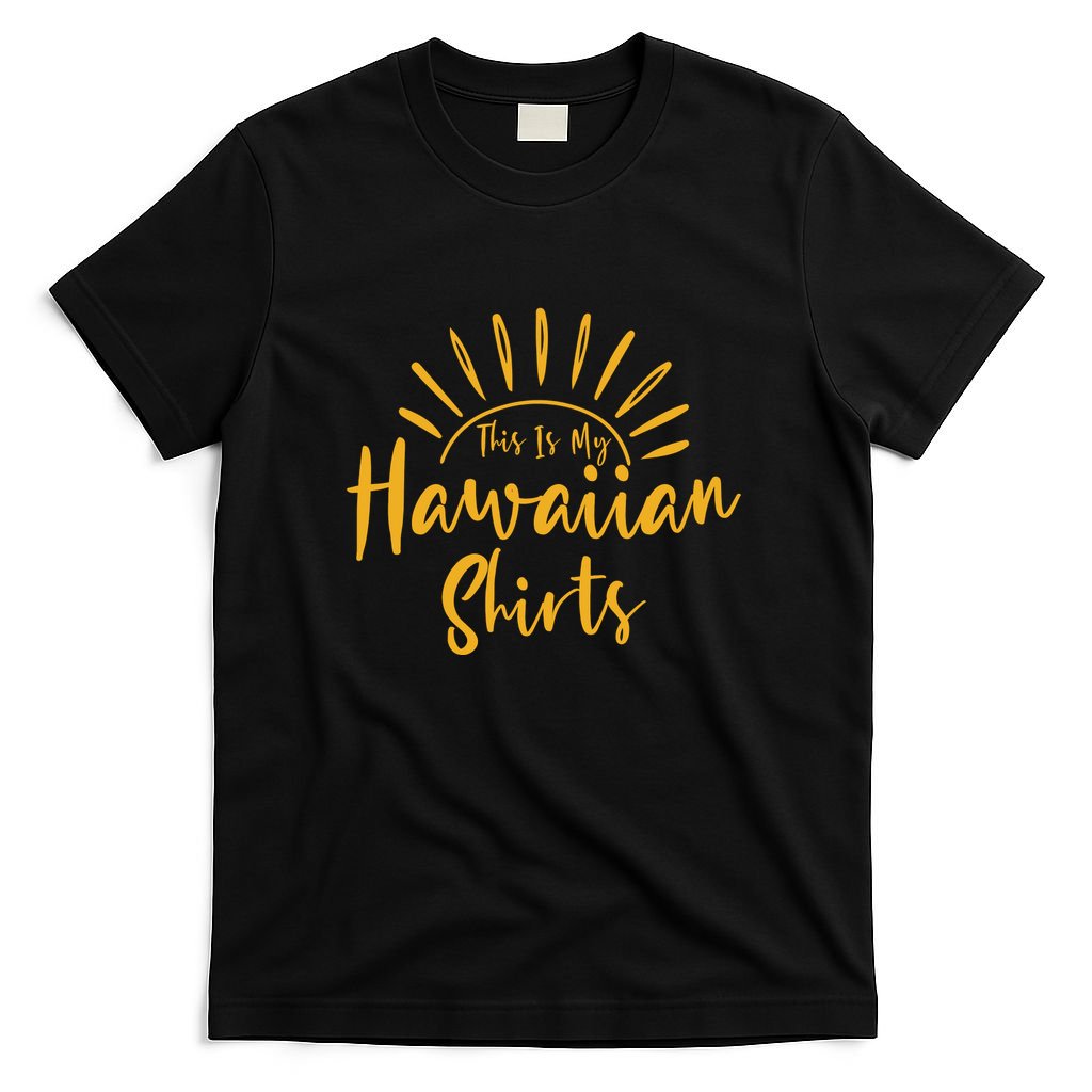 This Is My Hawaiian Shirts Retro Summer Vacation Party Hawaii T-Shirt