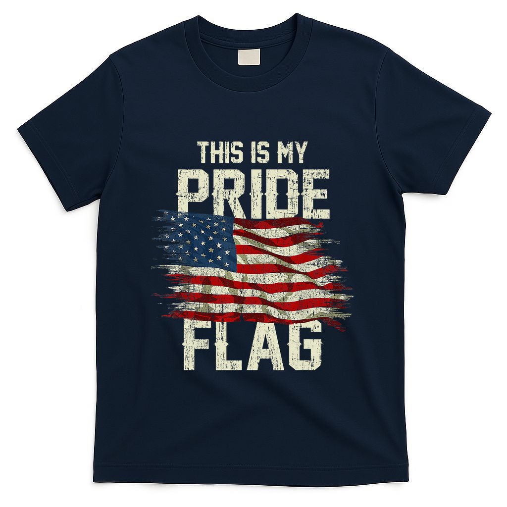 This Is My Pride Flag USA American 4th Of July Patriotic T-Shirt