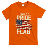 This Is My Pride Flag USA American 4th Of July Patriotic T-Shirt