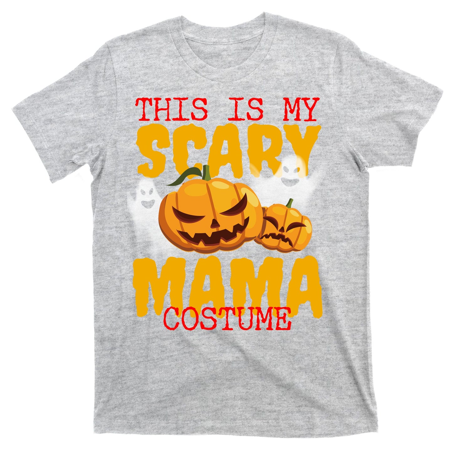 This Is My Scary Mama Costume T-Shirt