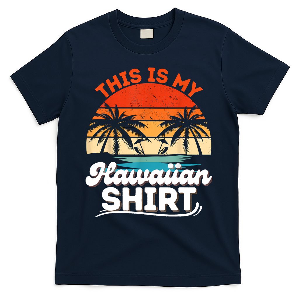 This Is My Hawaiian Retro Summer Vacation Party Hawaii T-Shirt