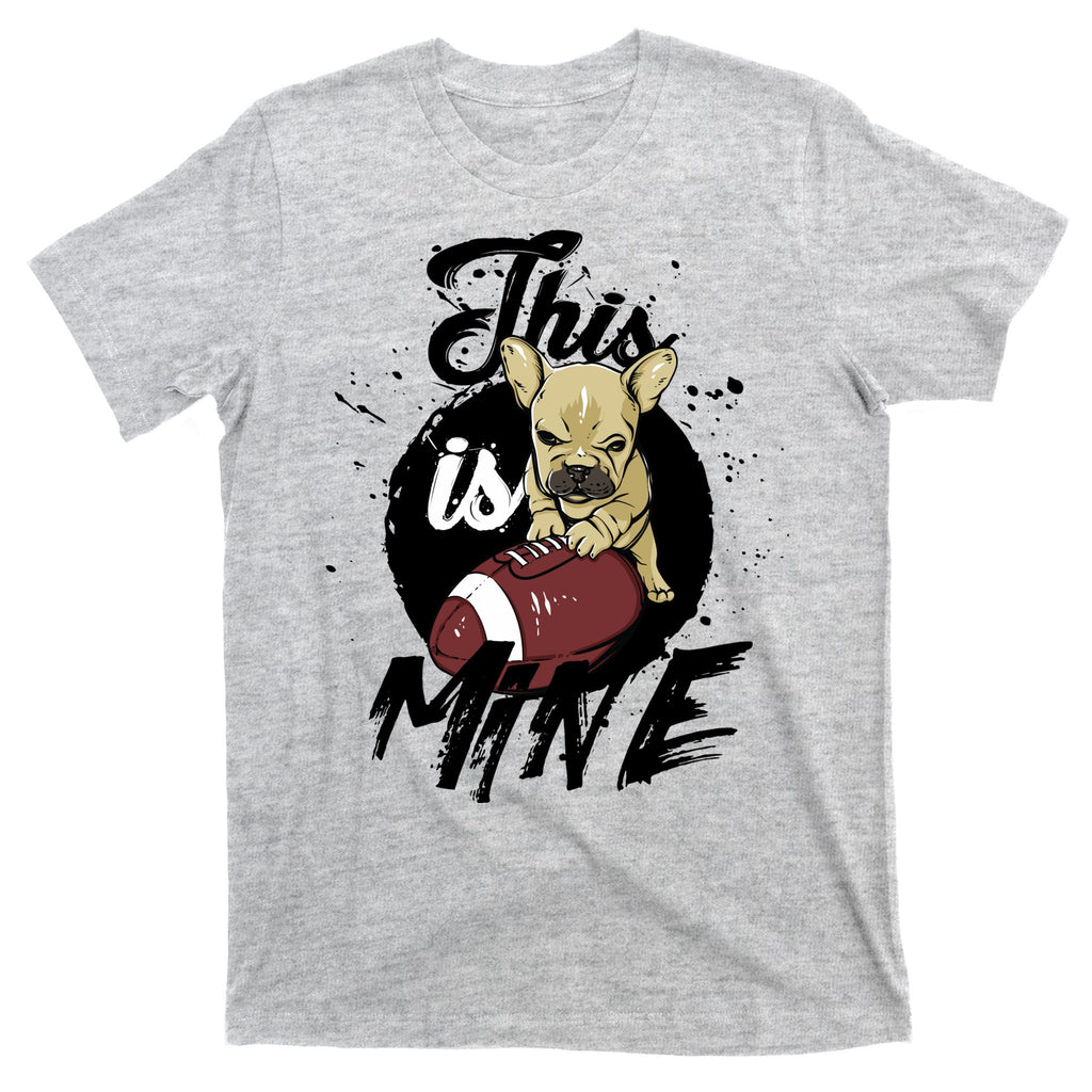 This Is Mine Cute Football Dog T-Shirt