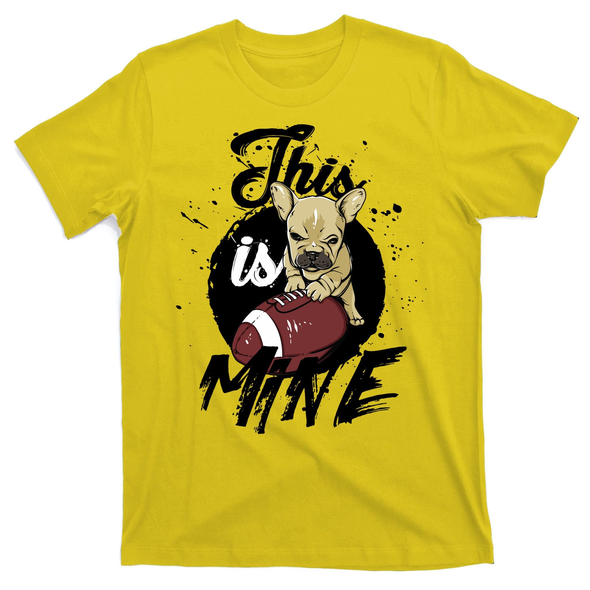 This Is Mine Cute Football Dog T-Shirt