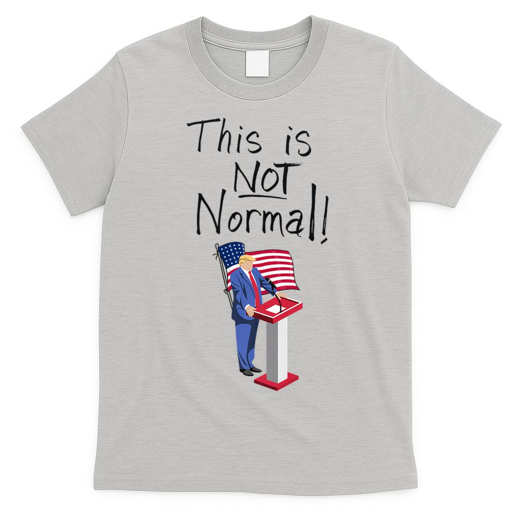 This Is Not Normal Trump Critique Stansbury Political Satire Premium T-Shirt
