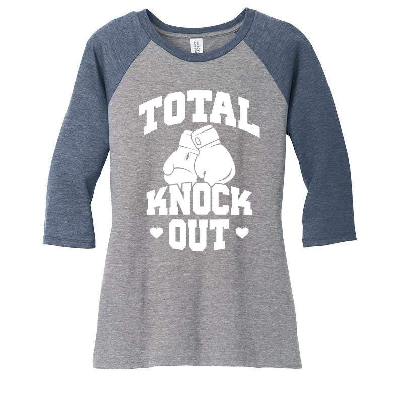 Total Knock Out Boxing Cute Gift Women's Tri-Blend 3/4-Sleeve Raglan Shirt