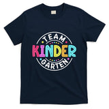 Team Kindergarten Teacher Back To School Kindergarten Squad T-Shirt
