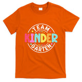 Team Kindergarten Teacher Back To School Kindergarten Squad T-Shirt