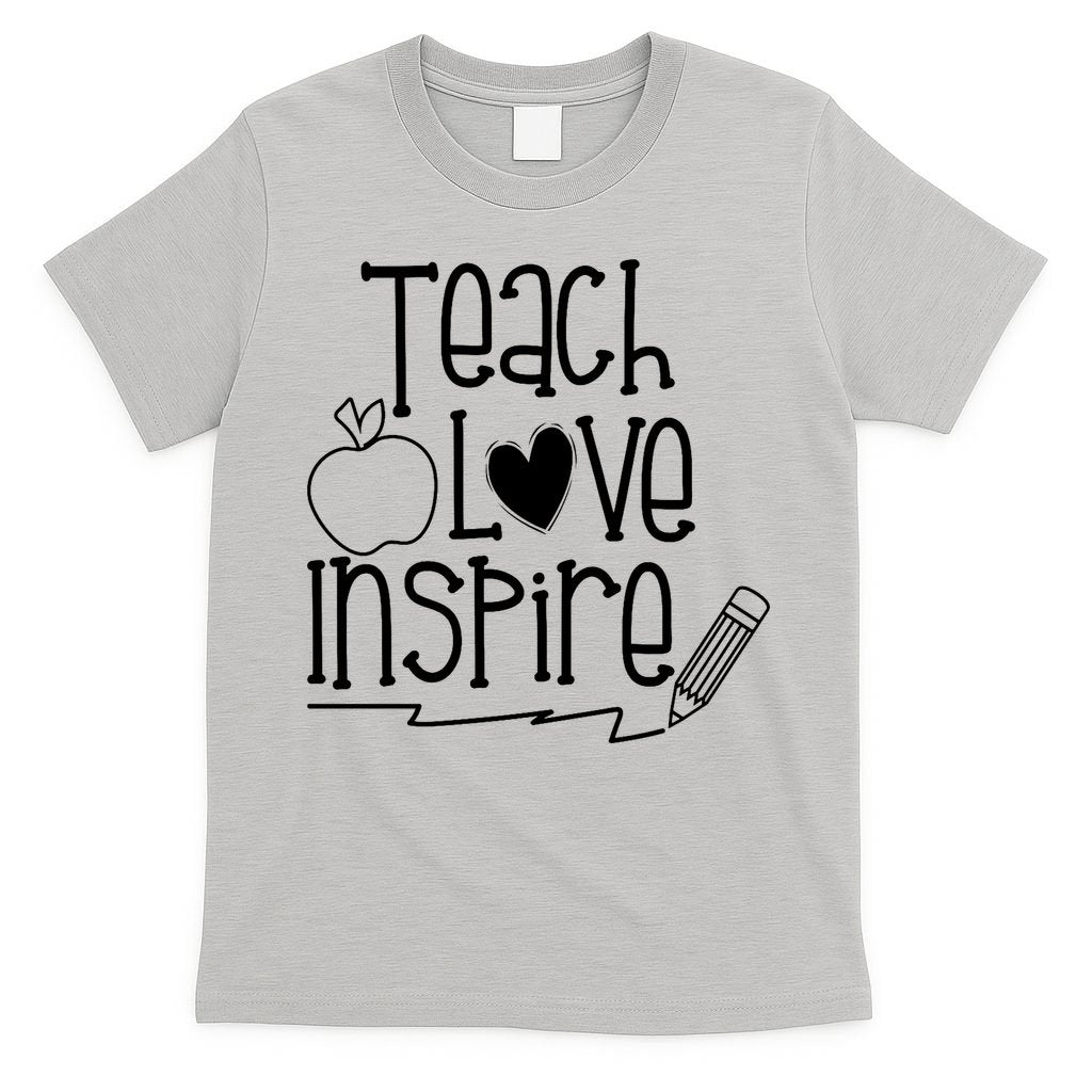 Teach Love Inspire Cute Gift For Teacher T-Shirt