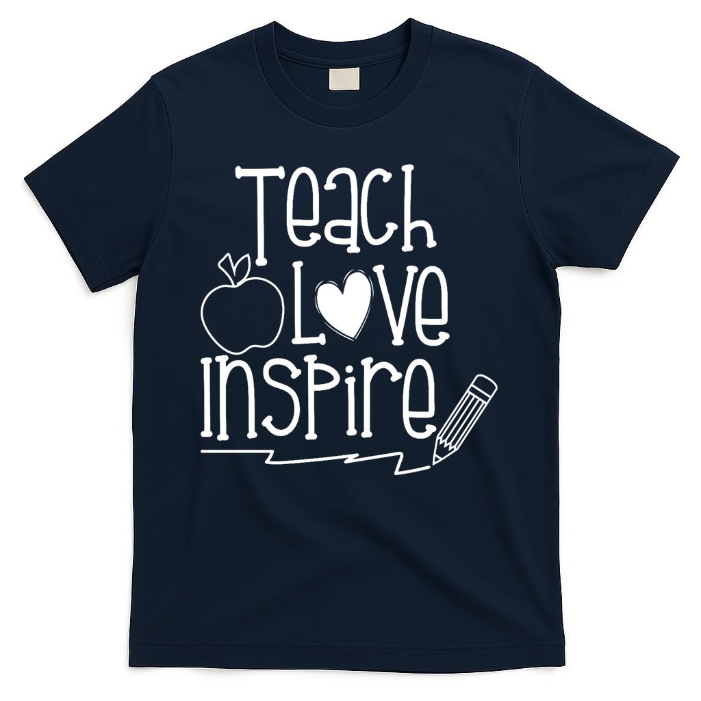 Teach Love Inspire Cute Gift For Teacher T-Shirt