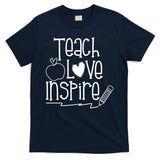 Teach Love Inspire Cute Gift For Teacher T-Shirt