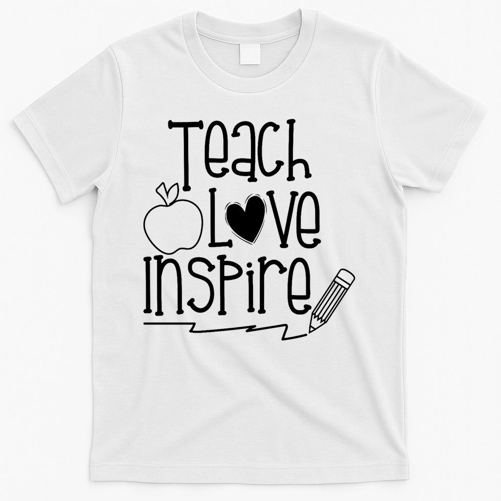 Teach Love Inspire Cute Gift For Teacher T-Shirt