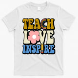 Teach Love Inspire Retro Gift For Teacher T-Shirt