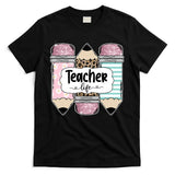 Teacher Life Pencil Back To School T-Shirt