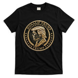 $Trump Meme Coin President Donald Trump T-Shirt
