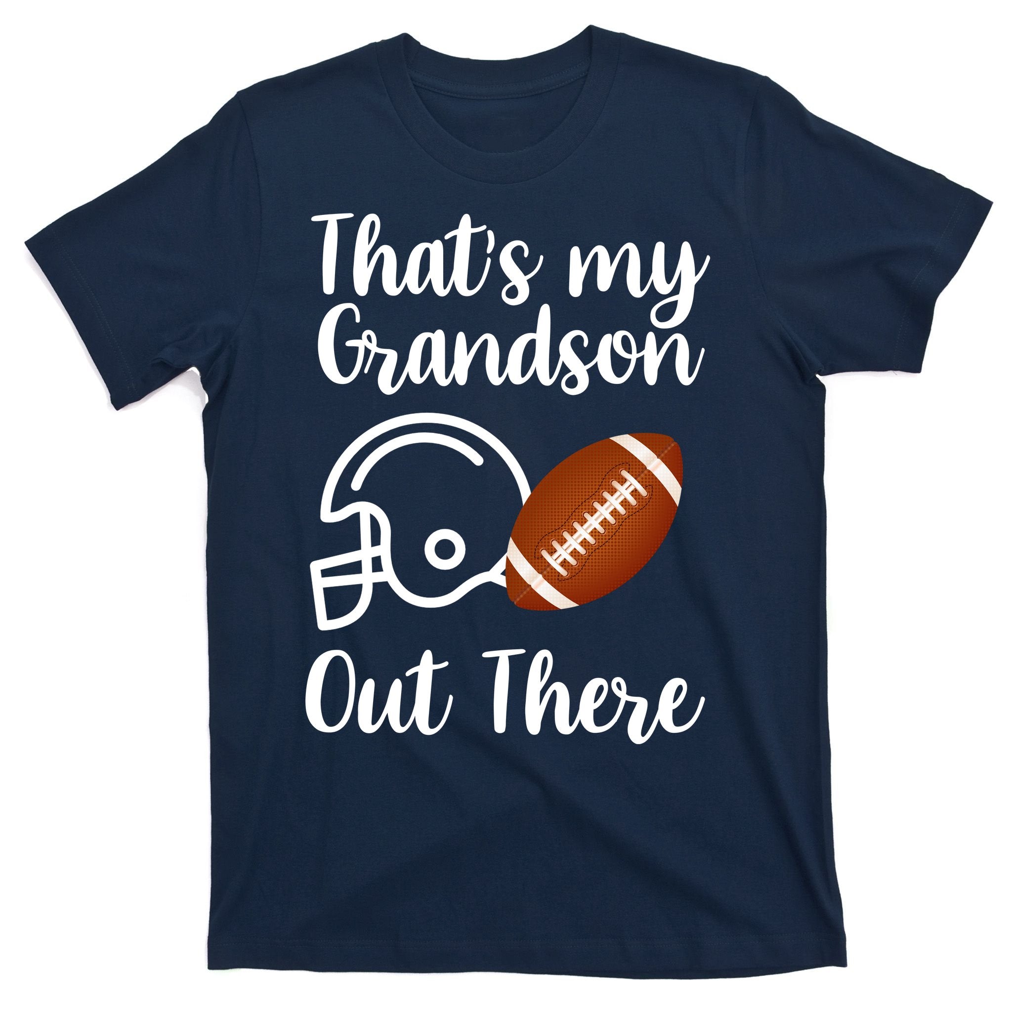 That's My Grandson Out There Football Sport T-Shirt