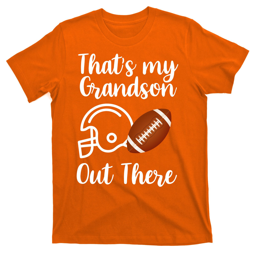 That's My Grandson Out There Football Sport T-Shirt
