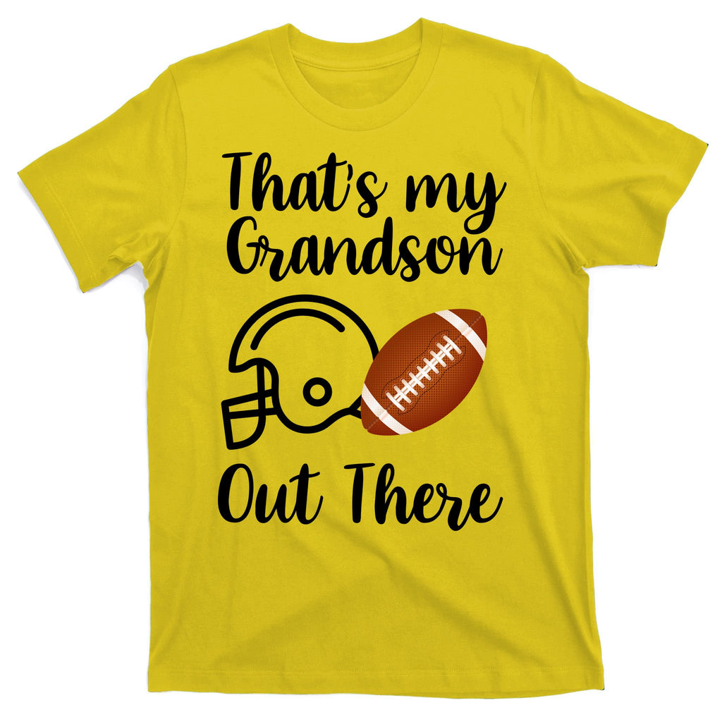 That's My Grandson Out There Football Sport T-Shirt