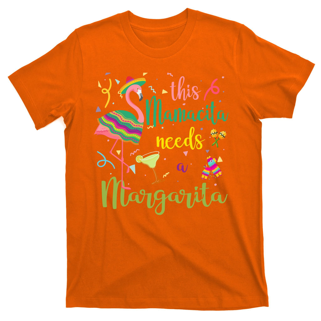 This Mamacita Needs A Margarita Fiesta Flamingo T-Shirt