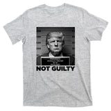 Trump Mug Shot, Trump Not Guilty Pro Trump Supporter T-Shirt